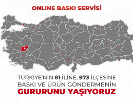 Türkiye’nin 81 İline Profesyonel Baskı, Reklam, Matbaa ve Promosyon Çözümleri